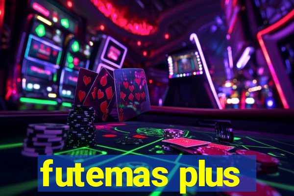 futemas plus